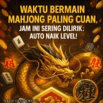 waktu bermain mahjong paling cuan